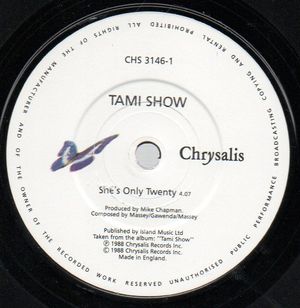 TAMI SHOW, SHES ONLY TWENTY / DONT SAY NO