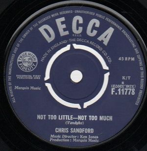 CHRIS SANDFORD   , NOT TOO LITTLE-NOT TOO MUCH / I'M LOOKIN 