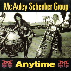 MCAULEY SCHENKER GROUP, ANYTIME / WHAT WE NEED