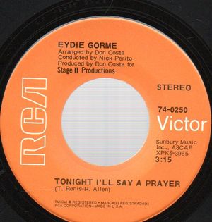 EYDIE GORME , TONIGHT I'LL SAY A PRAYER / WILD ONE