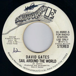 DAVID GATES, SAIL AROUND THE WORLD / MONO-PROMO PRESSING