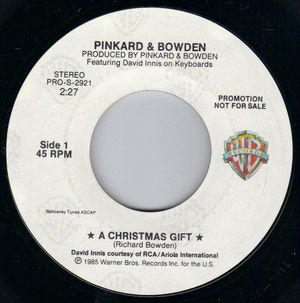 PINKARD & BOWDEN, A CHRISTMAS GIFT / NOEL BON TEMPS ROULEE- PROMO PRESSING