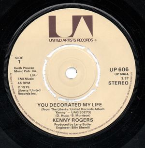 KENNY ROGERS, YOU DECORATED MY LIFE / ONE MANS WOMAN