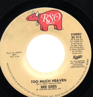 BEE GEES, TOO MUCH HEAVEN / REST YOUR LOVE ON ME