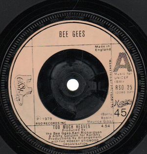 BEE GEES, TOO MUCH HEAVEN / REST YOUR LOVE ON ME 