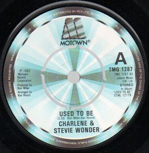 STEVIE WONDER & CHARLENE, USED TO BE / I WANT TO COME BACK AS A SONG 