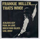FRANKIE MILLER, JEALOUS GUY / FOOL IN LOVE / BRICKYARD BLUES / SAIL AWAY