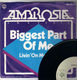 AMBROSIA, BIGGEST PART OF ME / LIVIN ON MY OWN