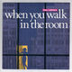 PAUL CARRACK, WHEN YOU WALK IN THE ROOM / COLLRANE (looks unplayed)