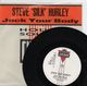 STEVE SILK HURLEY, JACK YOUR BODY / DUB YOUR BODY - paper labels