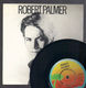 ROBERT PALMER, BAD CASE OF LOVIN YOU / LOVE CAN RUN FASTER (looks unplayed)