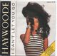 HAYWOODE, I CANT LET YOU GO / MY KIND OF HERO - poster sleeve - looks unplayed