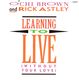 O'CHI BROWN & RICK ASTLEY, LEARNING TO LIVE (WITHOUT YOUR LOVE) / ANOTHER BROKEN HEART