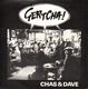 CHAS & DAVE , GERTCHA / THE BANGING IN YOUR HEAD