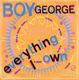 BOY GEORGE, EVERYTHING I OWN / USE ME 
